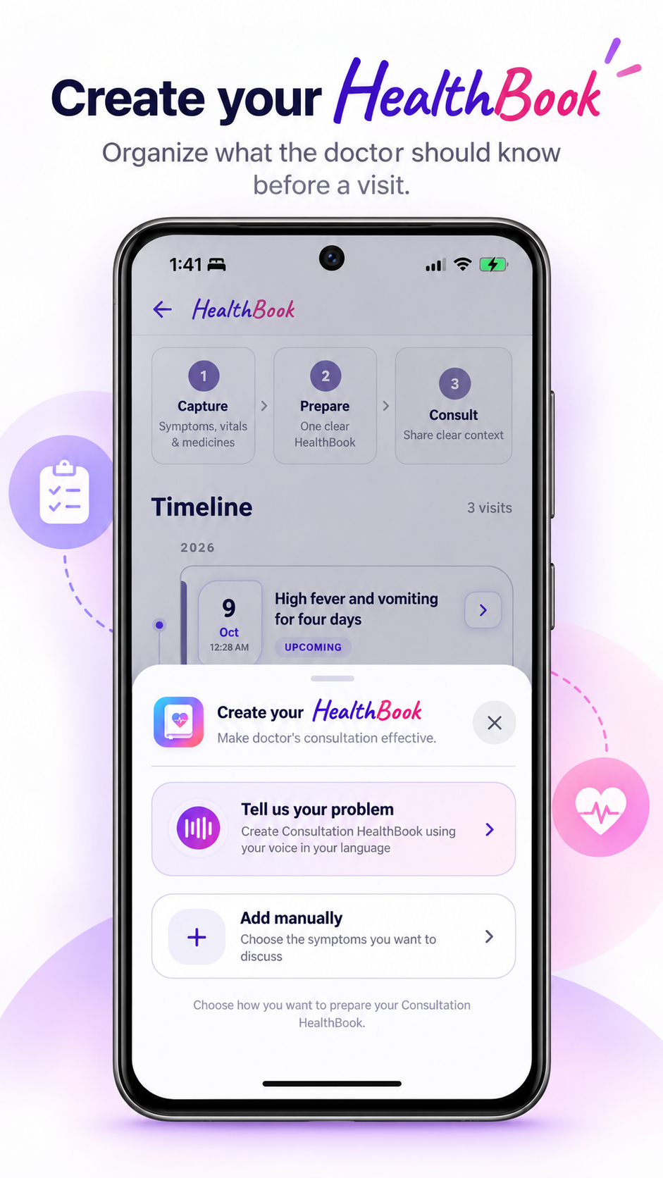 Create a consultation HealthBook by voice or manually, with symptoms and a sequence of health events